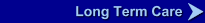 Long Term Care